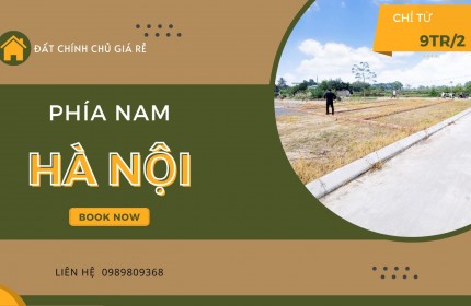 Đất nam Hà Nội sẵn sổ sát ngay trục đường kinh tế Cienco 5 GĐ2, chỉ hơn 9tr/m2 ô tô đỗ cửa